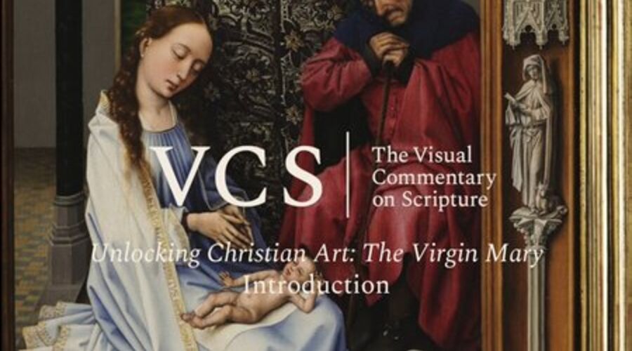 The VCS logo followed by the text "Unlocking Christian Art: The Virgin Mary. Introduction"